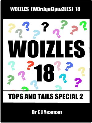 cover image of Woizles (WOrdquIZpuzzLES) 18 Tops and Tails Special 2
